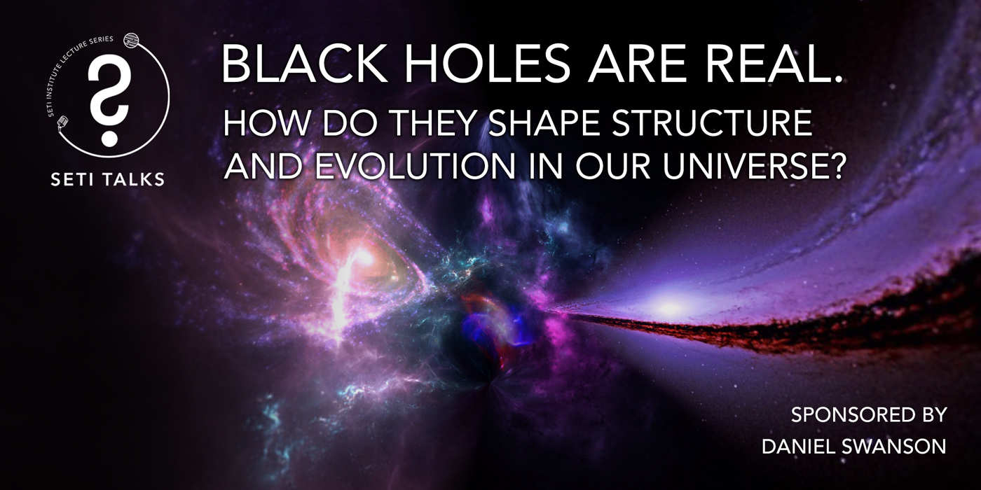 Black Holes are Real. How Do They Shape Structure and Evolution in our Universe?