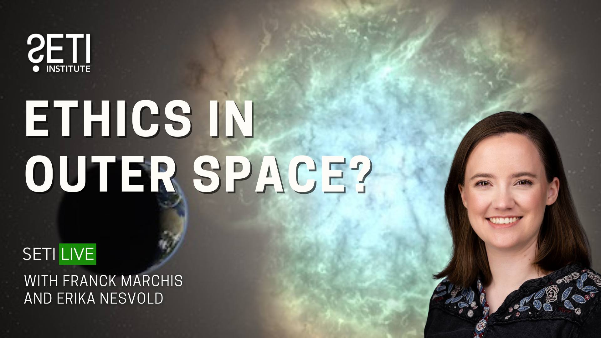 Ethics in Outer Space?