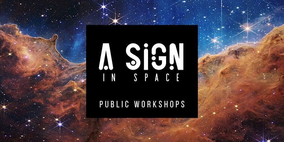 A sign in space workshops