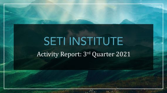 Q3 2021 Activity Report of the SETI Institute